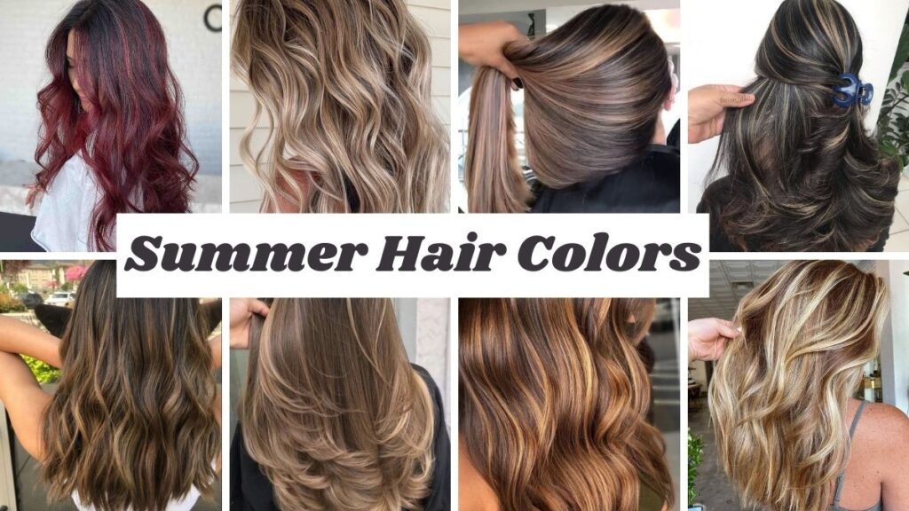 Guide to Summer Hair Color