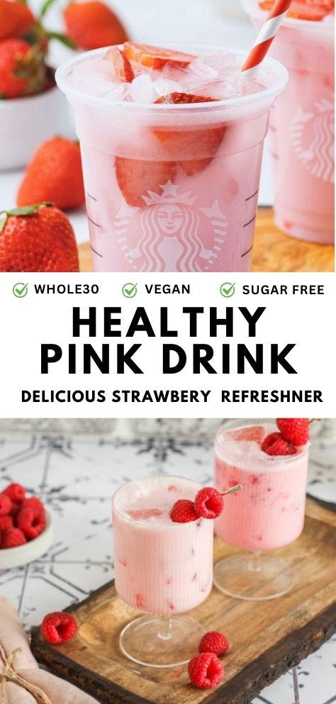 Healthy Pink Drink Strawberry Refresher