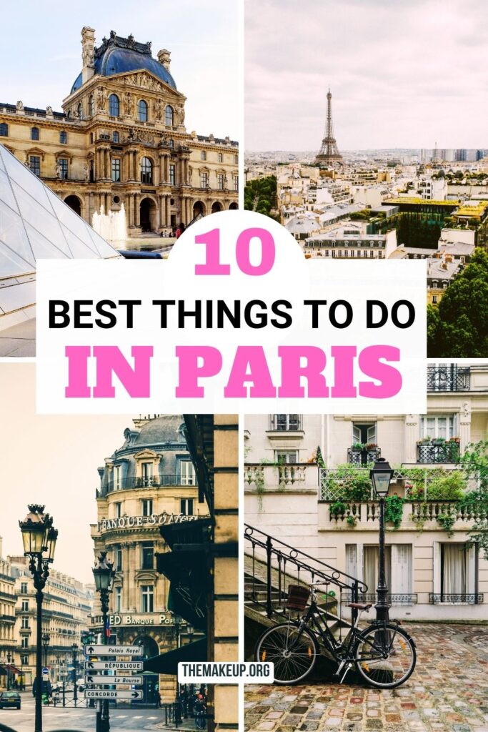 Exploring Paris: Top 10 Must-See Attractions