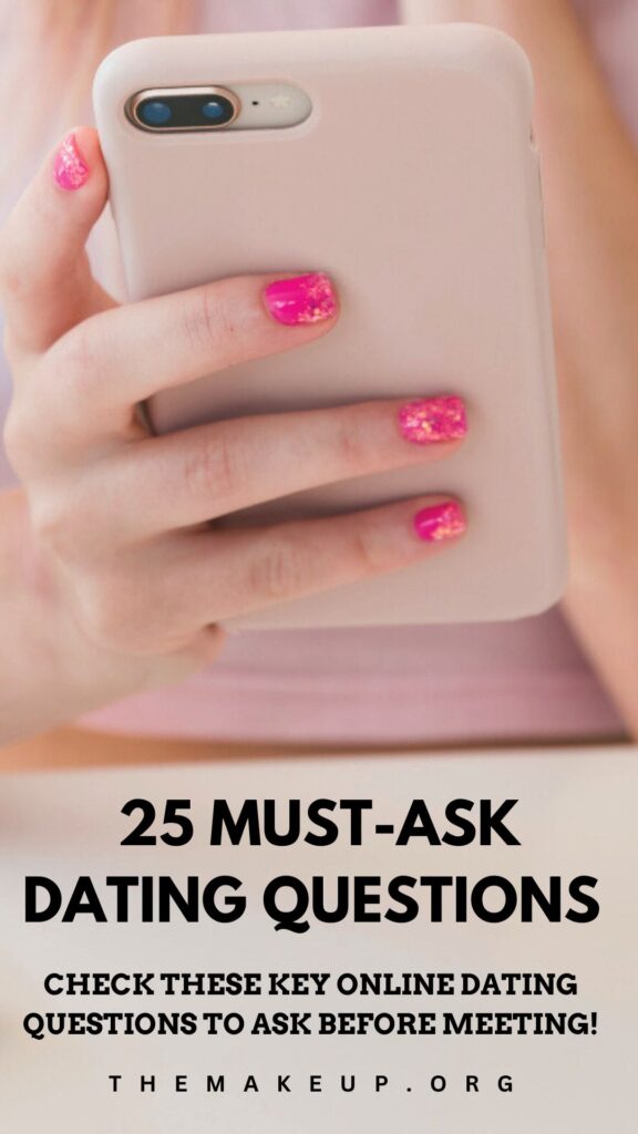 25 Online Dating Questions to Ask Before Meeting
