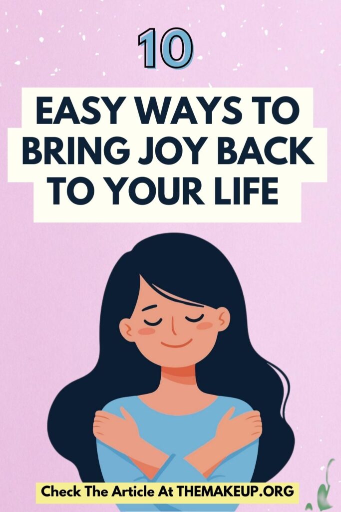 Things To Do To Find Joy In Life