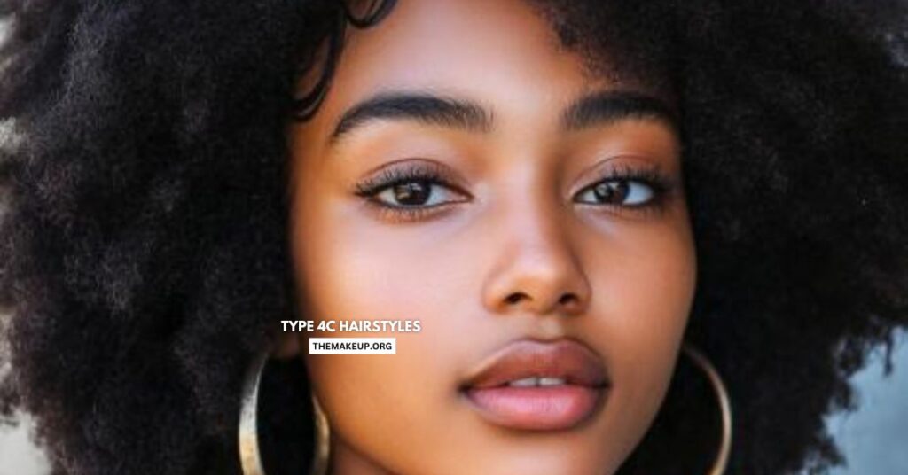 How to Take Care of Type 4C Hair: Your Ultimate Guide