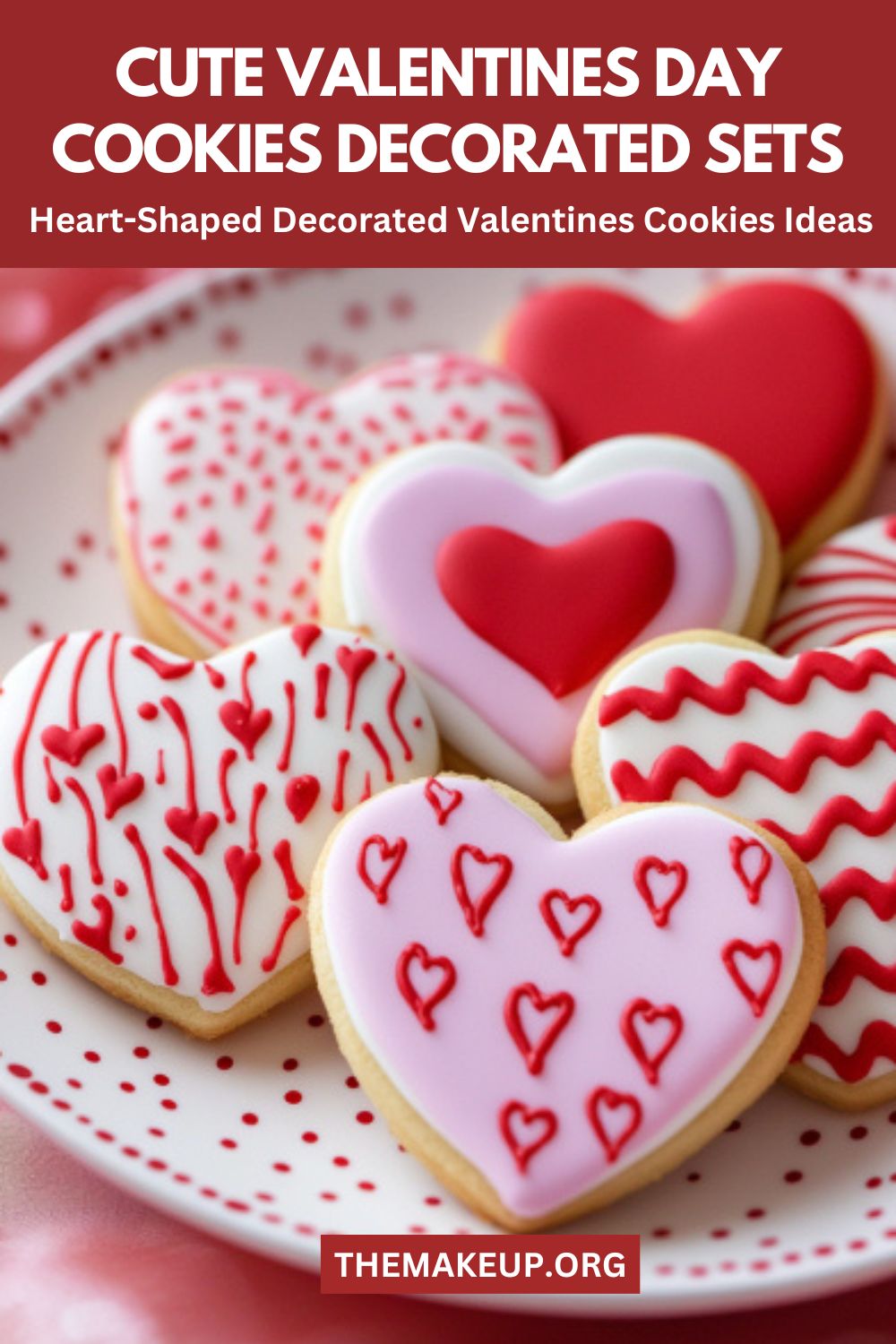 Quick & Cute valentines cookies decorated hearts: The Best valentines day cookies decorated sets