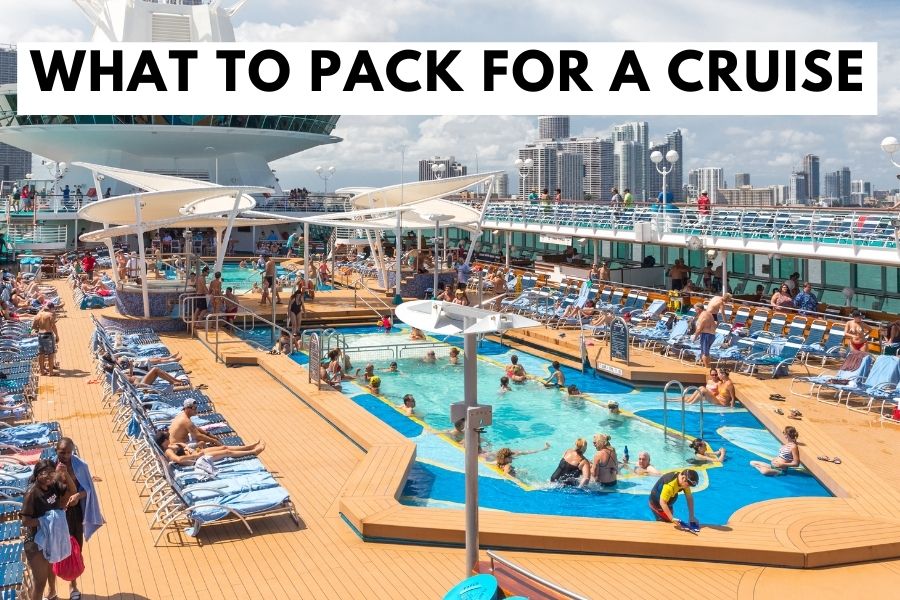 What to Pack for a Cruise