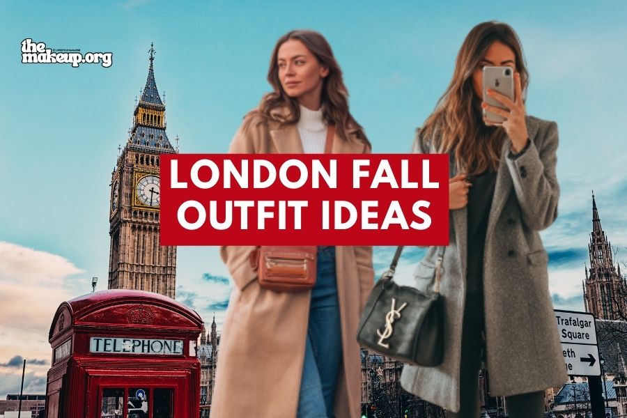 London Fall Outfits ideas