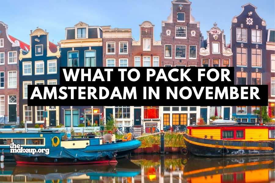What to Pack Amsterdam November Packing List