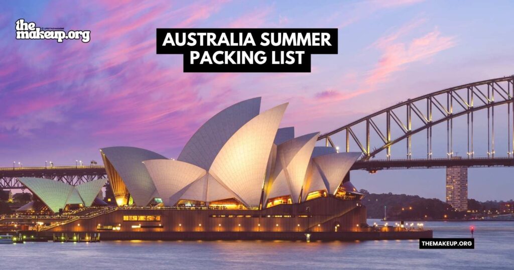 what to pack Australia summer packing list guide