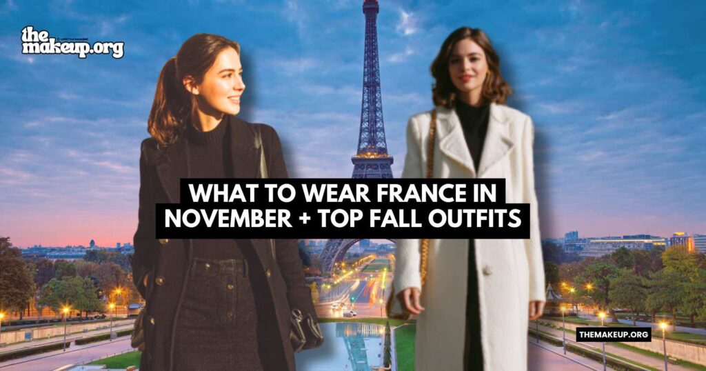 what to wear France November fall outfits
