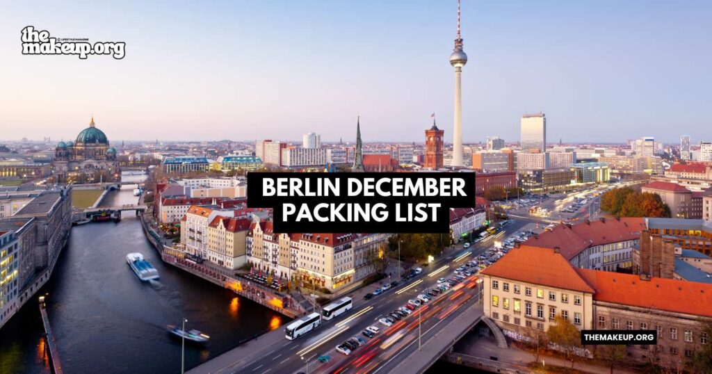 What to Pack Berlin Packing List December