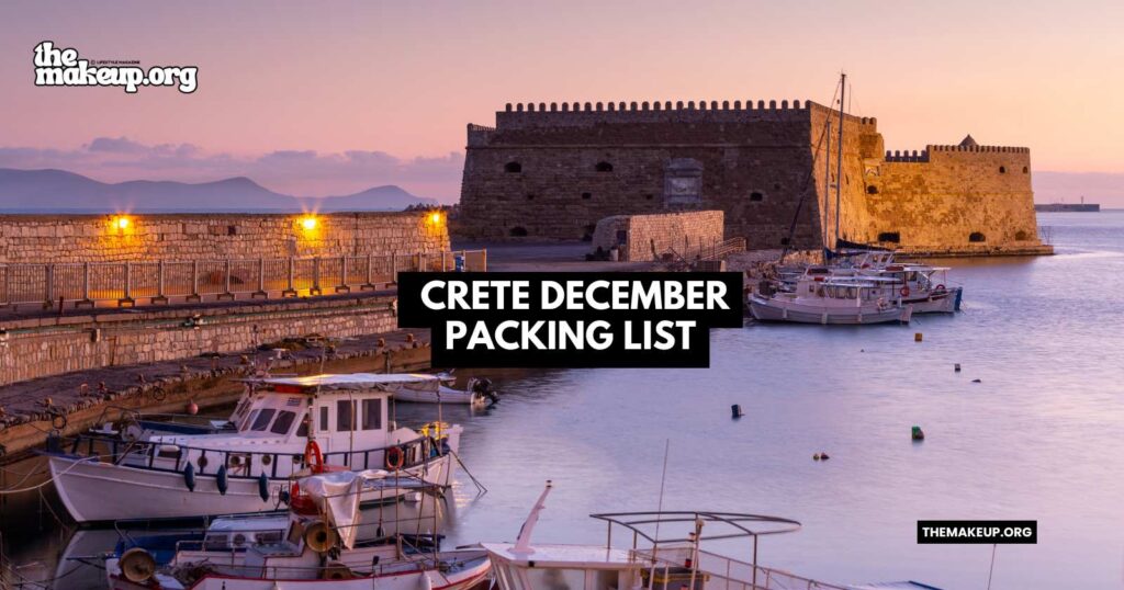 What to Pack Crete Packing List December
