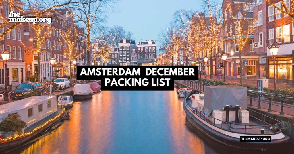 what to pack Amsterdam December packing list