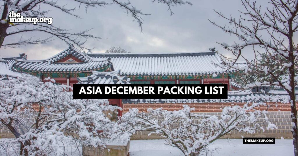 what to pack Asia december packing list