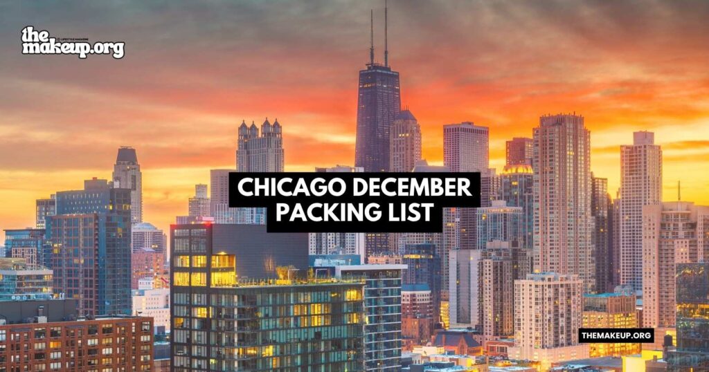 what to pack Chicago packing list December