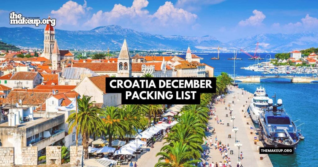 what to pack Croatia packing list December