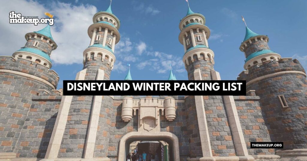 what to pack Disneyland winter packing list