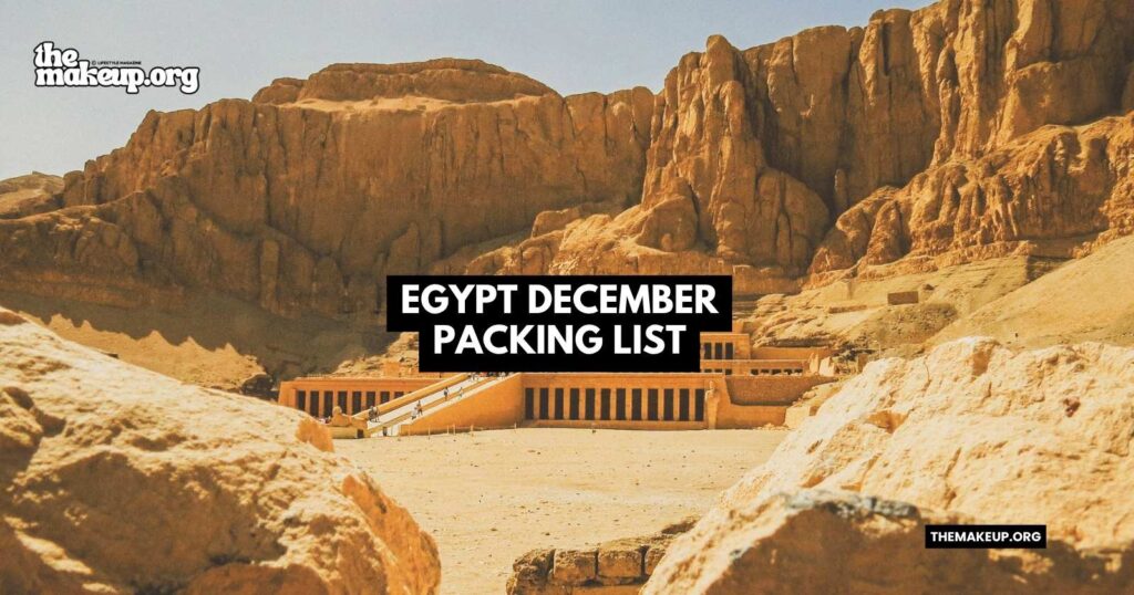 what to pack Egypt packing list December