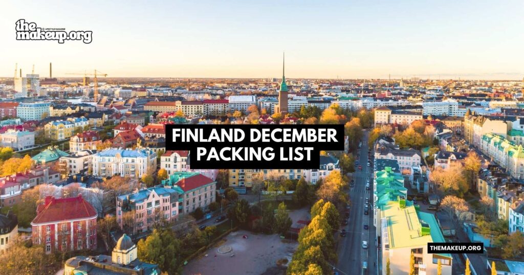 what to pack Finland packing list December