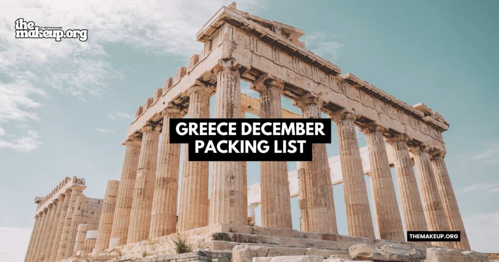 what to pack Greece packing list December