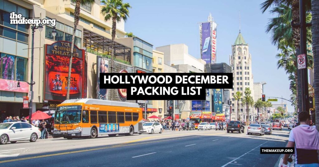 what to pack Hollywood packing list December