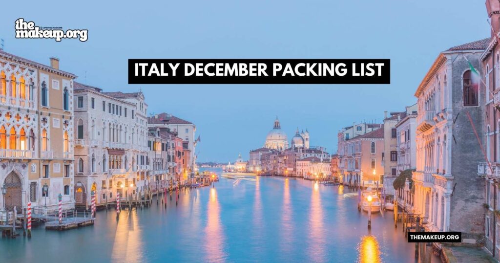 what to pack Italy december packing list