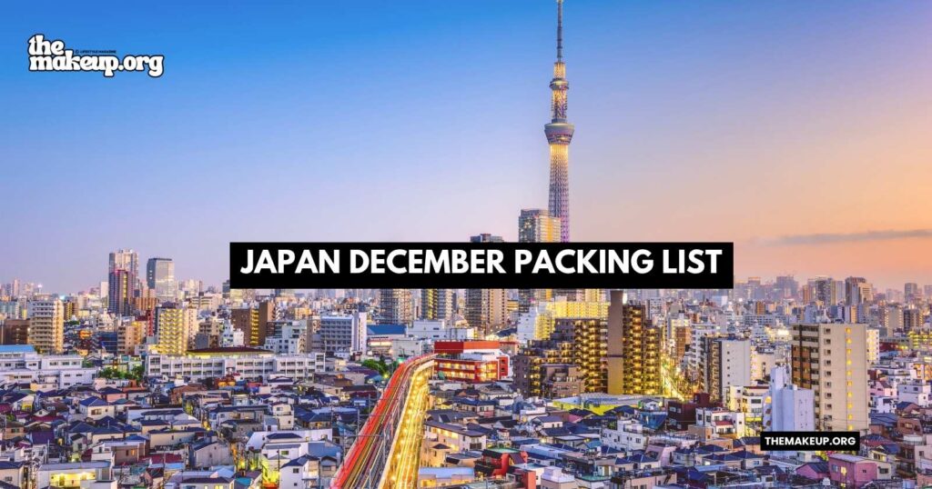 what to pack Japan december packing list