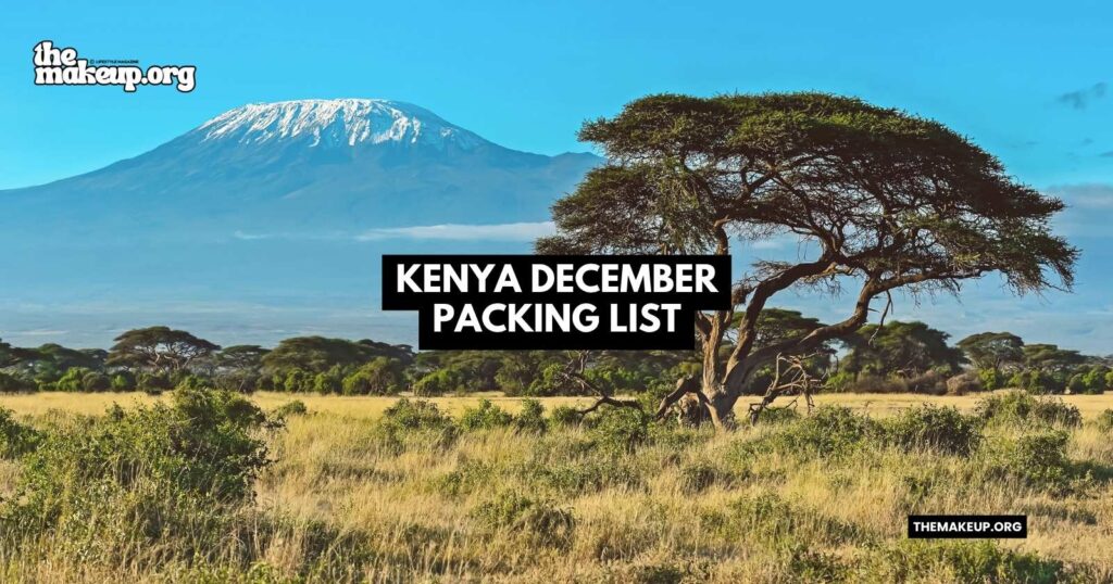 what to pack Kenya packing list December
