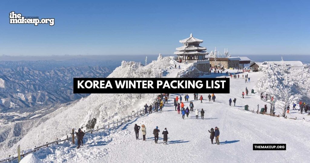 what to pack Korea winter packing list