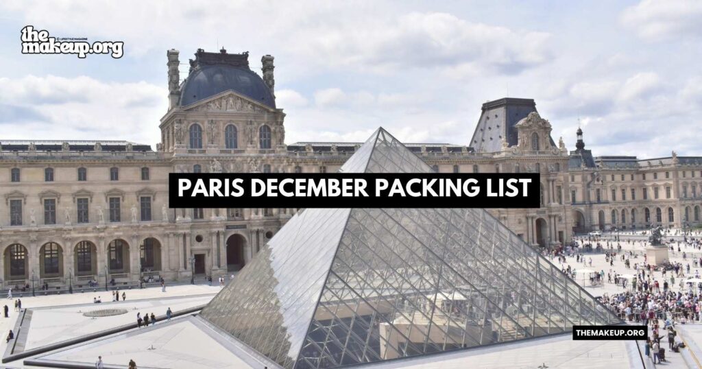 what to pack Paris december packing list