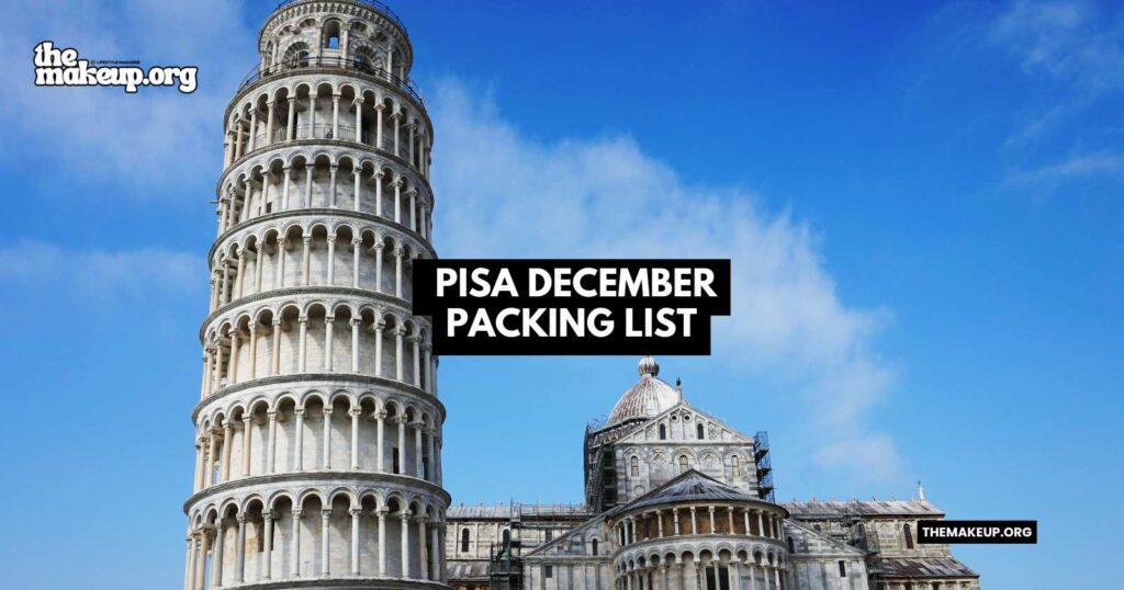 what to pack Pisa packing list December
