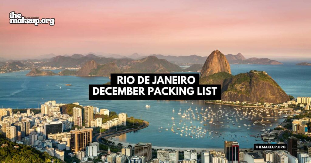 what to pack Rio De Janeiro packing list December
