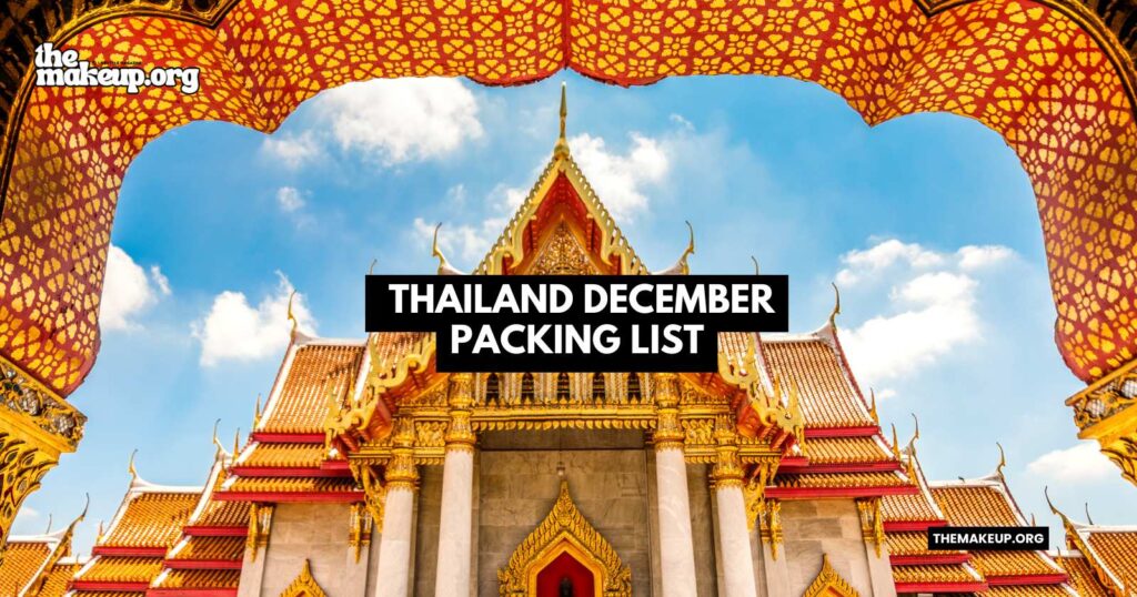 what to pack Thailand packing list December