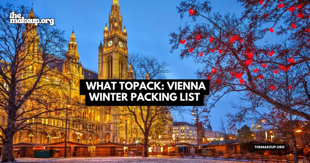 what to pack Vienna winter packing list