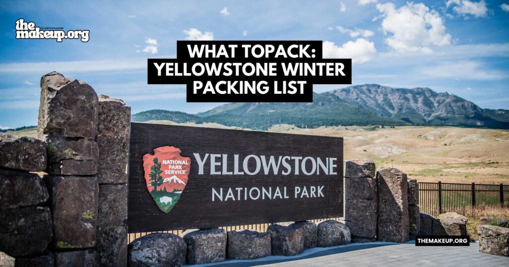 what to pack Yellowstone winter packing list