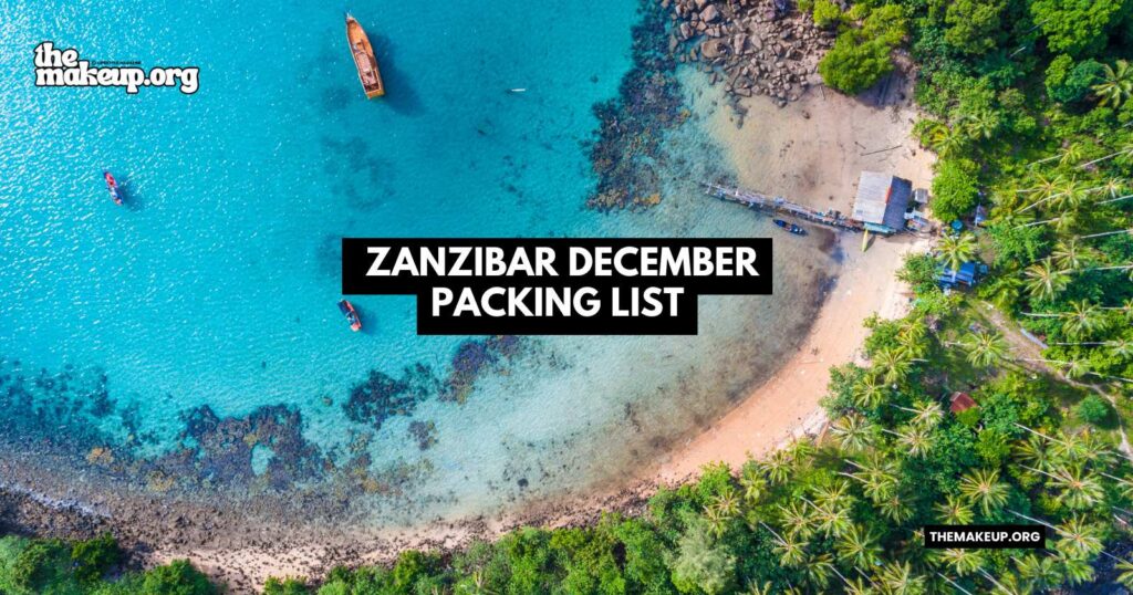 what to pack Zanzibar packing list December