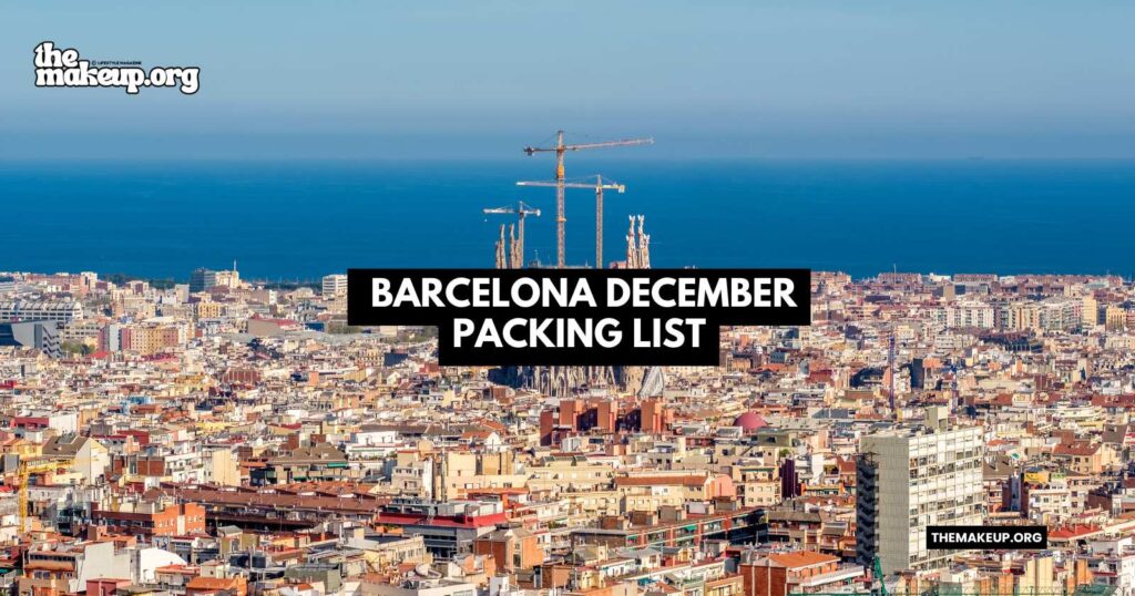 what to pack barcelona packing list December