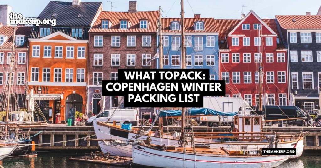 what to pack Copenhagen winter packing list
