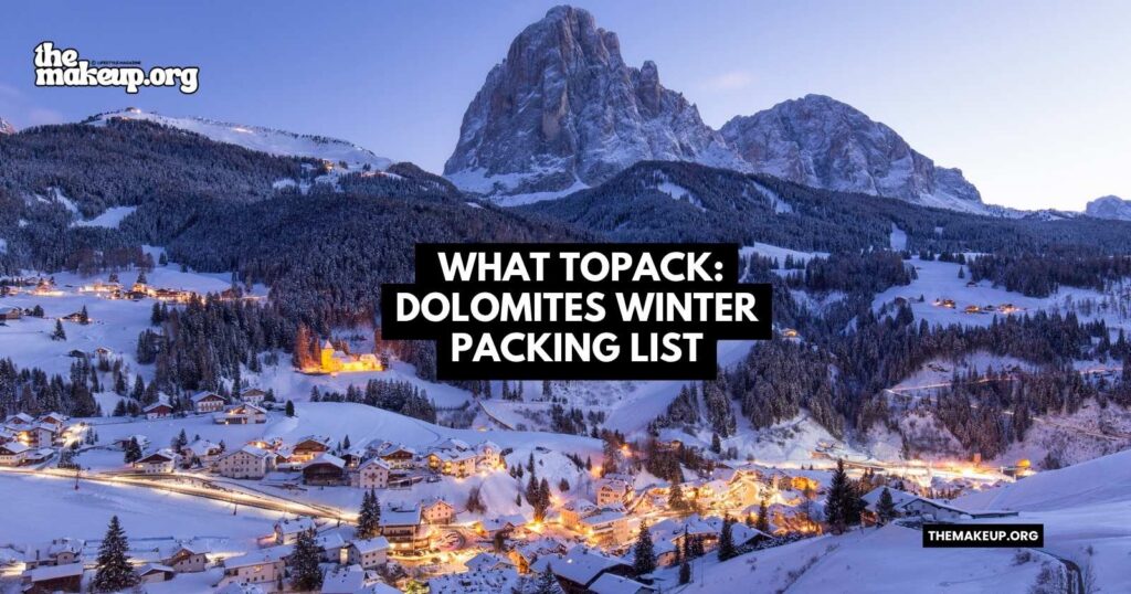 what to pack Dolomites winter packing list