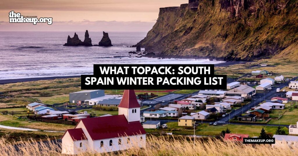 what to pack South Spain winter packing list