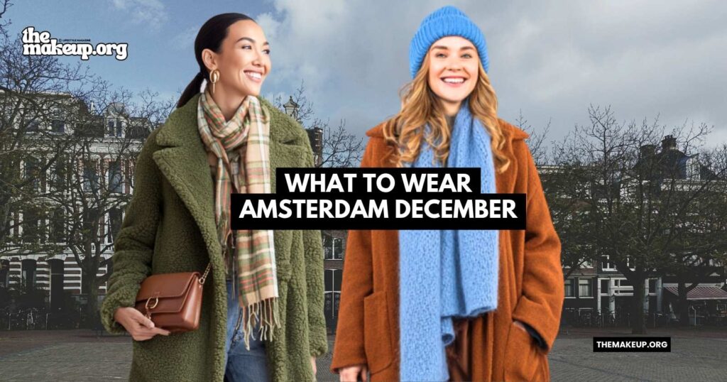 what to wear amsterdam december