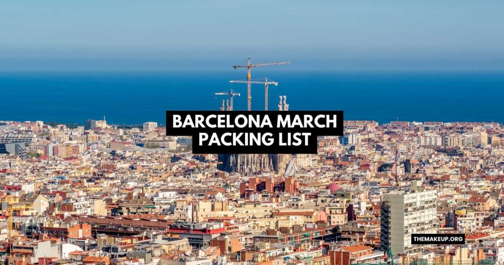 Barcelona March Packing List Feat