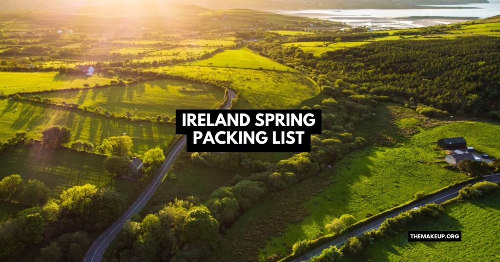 Ireland Spring Packing List Feat