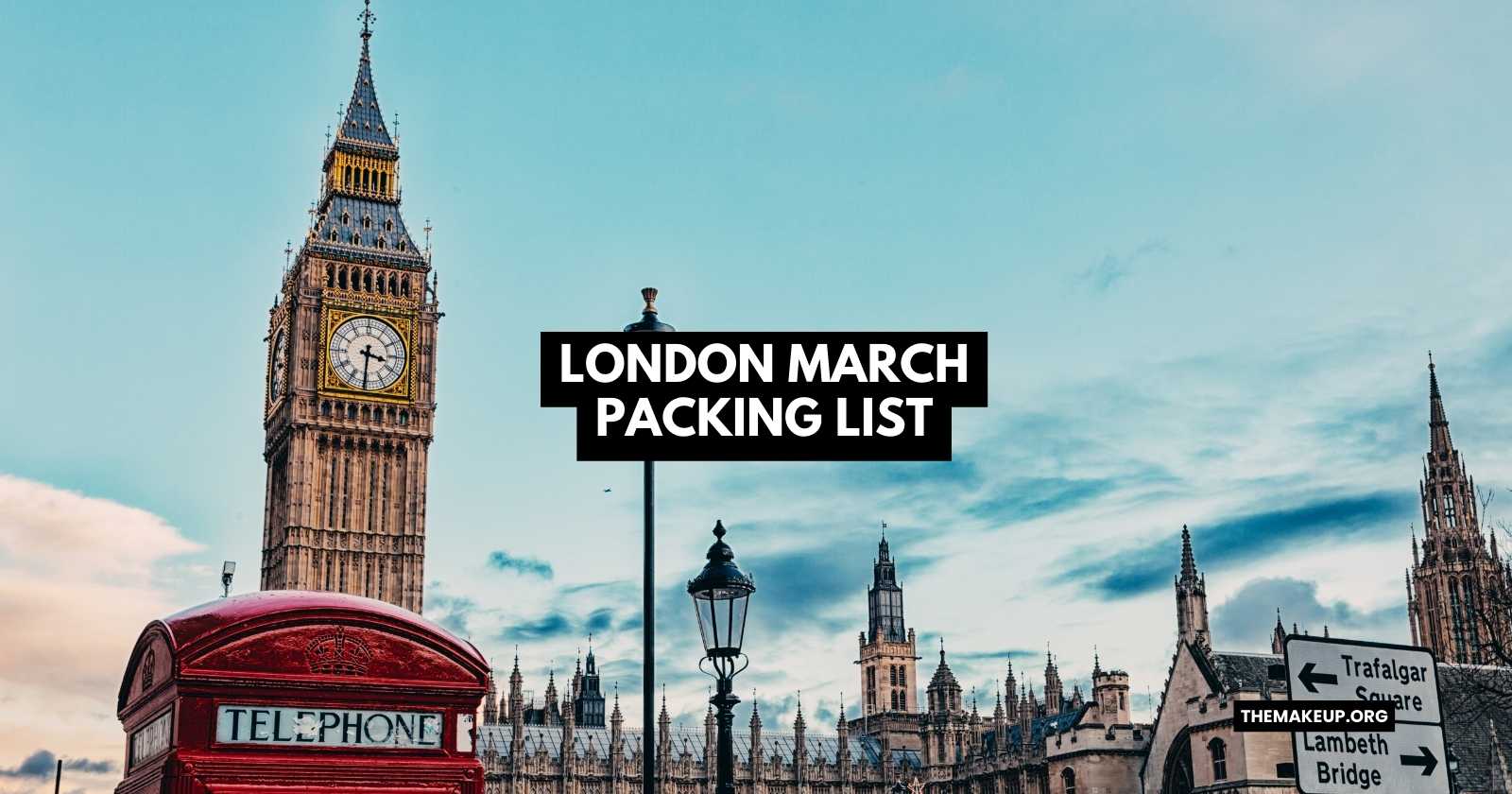 London March Packing List Feat