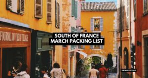 South Of France March Packing List Feat