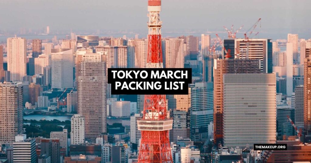 Tokyo March Packing List Feat