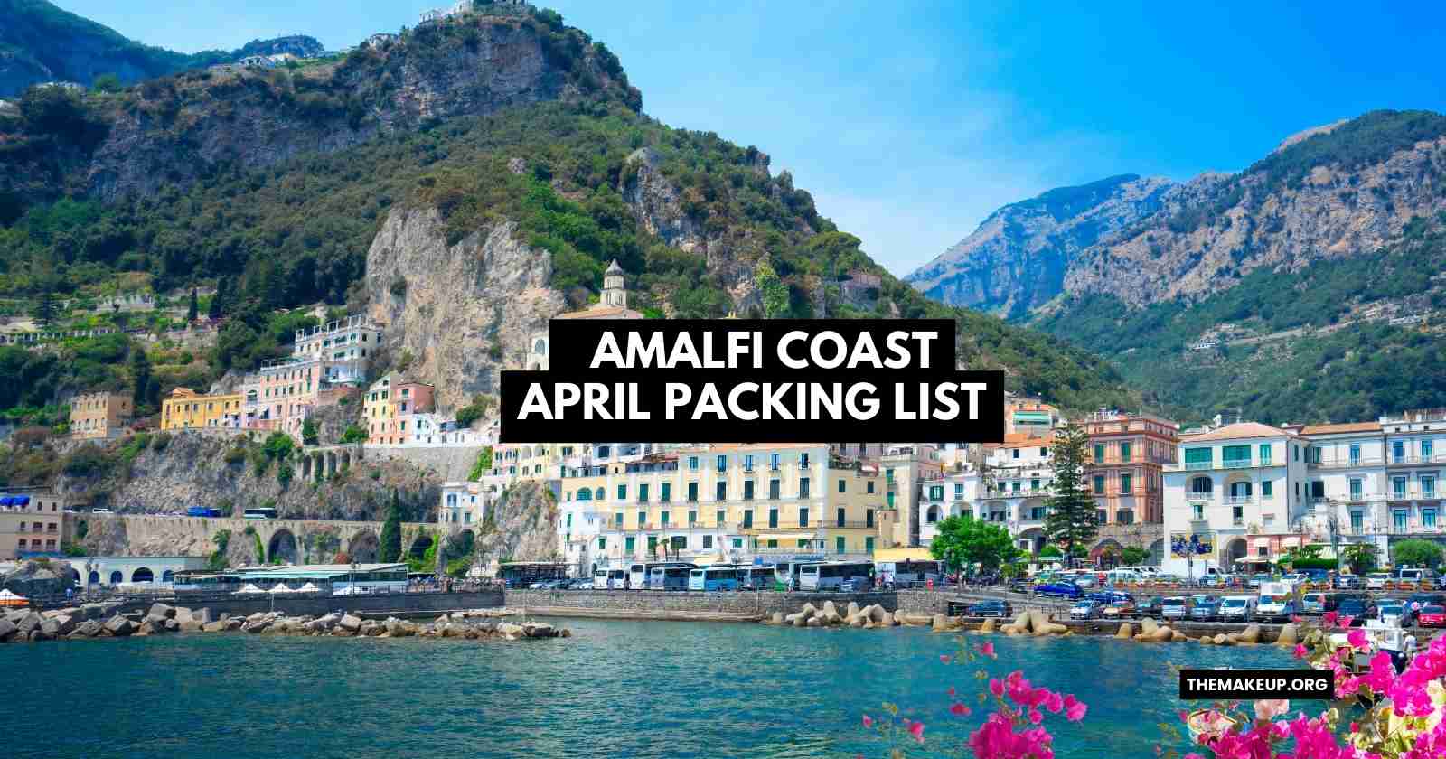 Amalfi Coast April Packing List