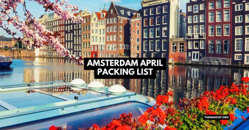 Amsterdam April packing list feat.jpg
