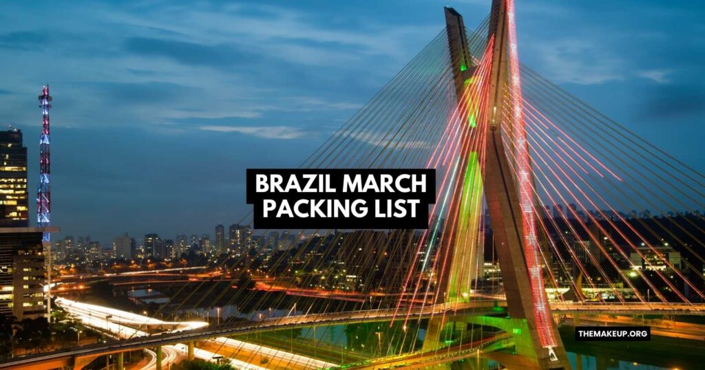 Brazil March Packing List feat