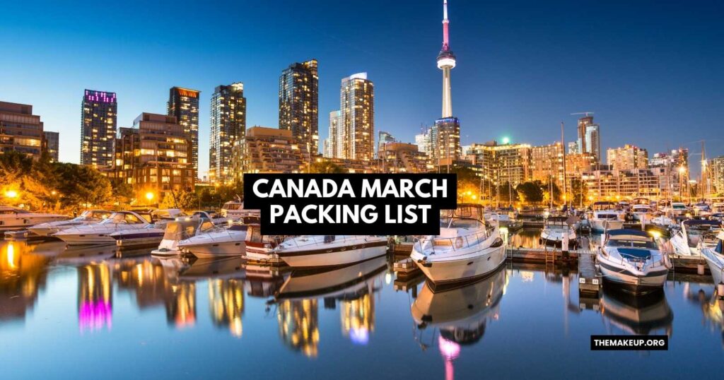 Canada March Packing List feat