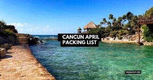 Cancun April Packing List feat.jpg