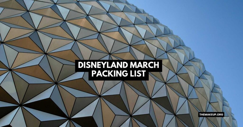 Disneyland March Packing List feat.jpg